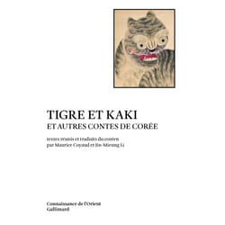 Tigre et kaki et autres contes de Corée