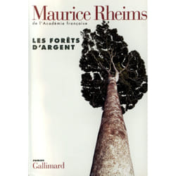 Les forêts d'argent