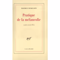 ISBN Pratique de la mélancolie, Français, 160 pages