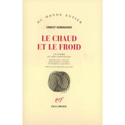 Le chaud et le froid - un poème et sept nouvelles