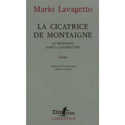 La Cicatrice de Montaigne : Le mensonge dans la littérature