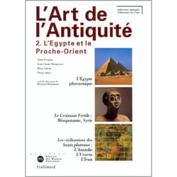 L'art de l'antiquite - vol02 - l'egypte et le proche-orient