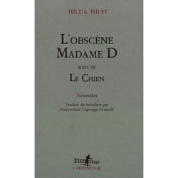 L'Obscène Madame D / Le Chien