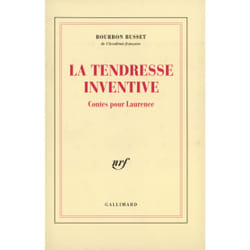 La tendresse inventive - contes pour laurence