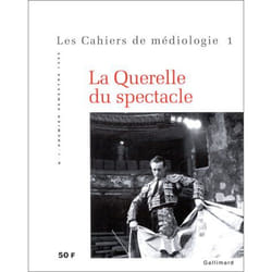 La Querelle du spectacle
