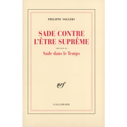 Sade contre l'être suprême - Sade dans le temps