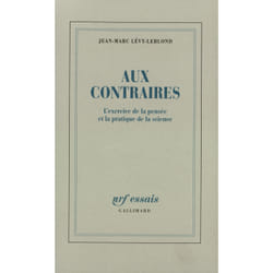 Aux contraires - l'exercice de la penéee et la pratique de la science