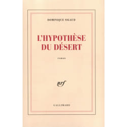 L'hypothèse du désert