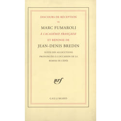 Discours de réception de Marc Fumaroli à l'Académie française et réponse de Jean-Denis Bredin