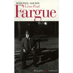 Leon-paul fargue - poete et pieton de paris