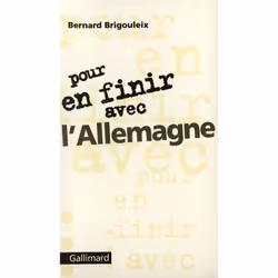 ISBN Pour en finir avec l'Allemagne, Français, 176 pages