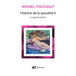 Histoire de la sexualité Tome 2 - l'usage des plaisirs