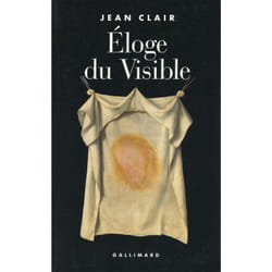 Éloge du visible - fondements imaginaires de la science