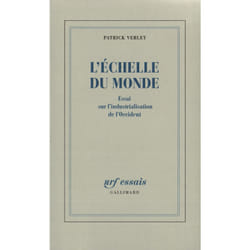 L'échelle du monde - essai sur l'industrialisation de l'Occident