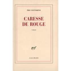Caresse de rouge