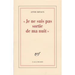 Je ne suis pas sortie de ma nuit