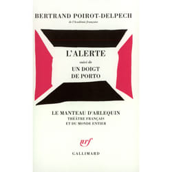 L'alerte / un doigt de porto