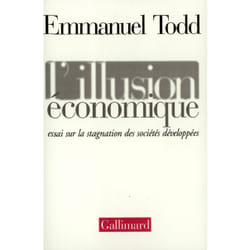 L'illusion économique - essai sur la stagnation des sociétés développées