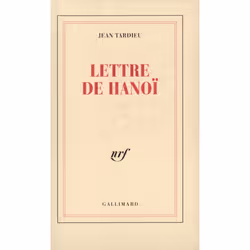 ISBN Lettre de Hanoï à Roger Martin du Gard, Français, 72 pages
