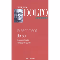 ISBN Essais, Iii : Le Sentiment De Soi - Aux Sources De L'Image Du Corps, Psychologie, Français