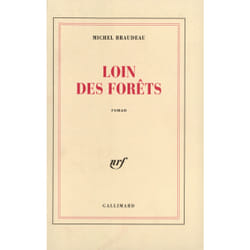 Loin des forets