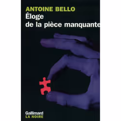ISBN Éloge de la pièce manquante, Français, 272 pages