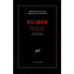 Macaroni - roman des saints et des délinquants