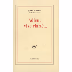 ISBN Adieu, vive clarté..., Français, 256 pages
