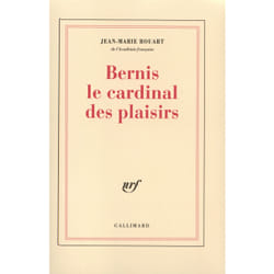 Bernis, le cardinal des plaisirs