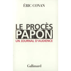 Le procès papon, un journal d'audience