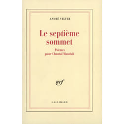 Le Septième sommet : Poèmes pour Chantal Mauduit