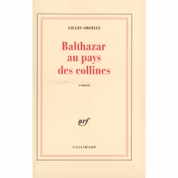 ISBN Balthazar au pays des collines, Français, 368 pages