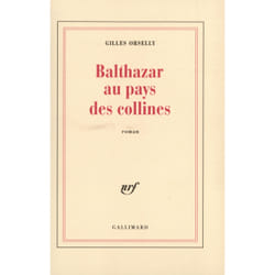 Balthazar au pays des collines