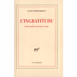 ISBN L'Ingratitude, Français, 224 pages