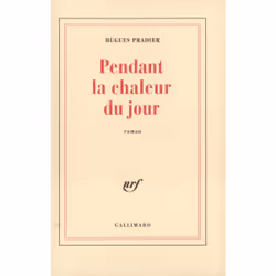 ISBN Pendant la chaleur du jour, Français, 304 pages