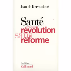 ISBN Santé : pour une révolution sans réforme, Français, 208 pages