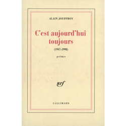 C'est aujourd'hui toujours (1947-1998)