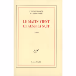 ISBN Le Matin vient et aussi la nuit, Français, 252 pages