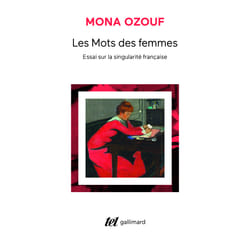 Les mots des femmes : essai sur la singularité française
