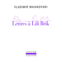 Lettres à Lili Brik (1917-1930)