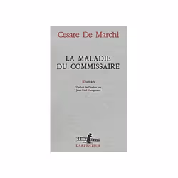 ISBN La Maladie du commissaire, Français, 208 pages