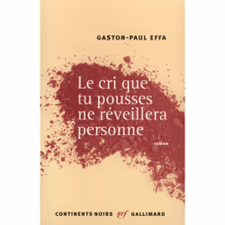 ISBN Le cri que tu pousses ne réveillera personne, Français, 176 pages
