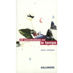 10 considérations sur le temps