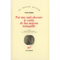 Par une nuit obscure je sortis de ma maison tranquille