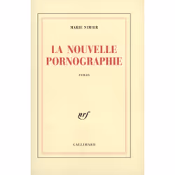 ISBN La Nouvelle Pornographie, Français, 192 pages