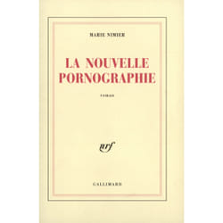 La Nouvelle Pornographie