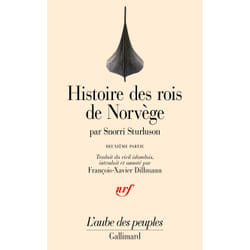 Histoire des rois de Norvège t.2 - histoire du roi Olaf le saint Heimskringla