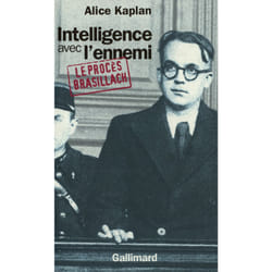 Intelligence avec l'ennemi - le proces robert brasillach