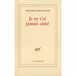 ISBN Je ne t'ai jamais aimé, Français, 104 pages