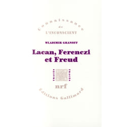 Lacan, Ferenczi et Freud